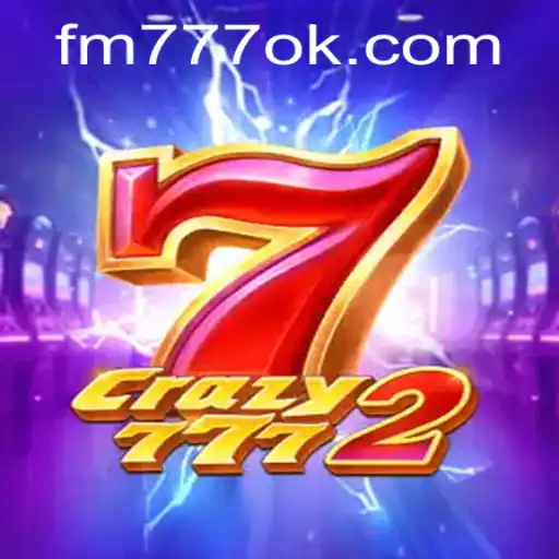 Crazy7772: Explore a Emoção do Jogo na FM777.COM